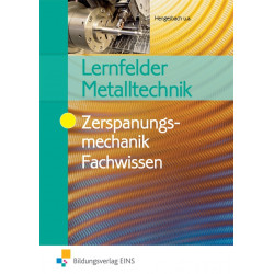 LF Metalltechnik - Zerspanungsmechanik - Fachwissen - Schülerband
