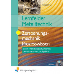 LF Metalltechnik - Zerspanungsmechanik - Prozesswissen - Aufgabenband