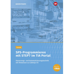 SPS-Programmieren mit STEP7 im TIA Portal - Teil 1 - Arbeitsheft